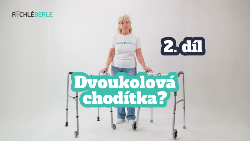 Jak správně vybrat chodítko? 2. díl – Dvoukolová chodítka