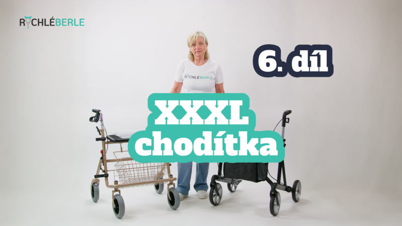 Jak správně vybrat chodítko? 6. díl – XXL chodítka